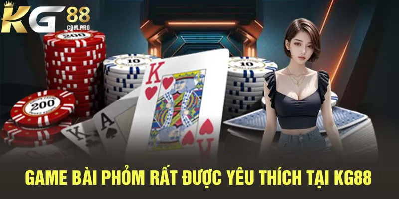 Khám phá về game bài Phỏm tại KG88