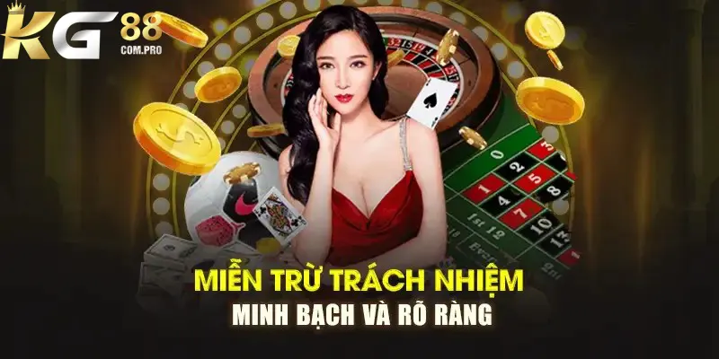 Cập nhật quy định miễn trừ trách nhiệm với người chơi tại nhà cái