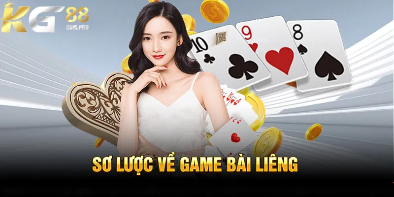 Vài nét về tựa game bài hấp dẫn hàng đầu - Liêng 